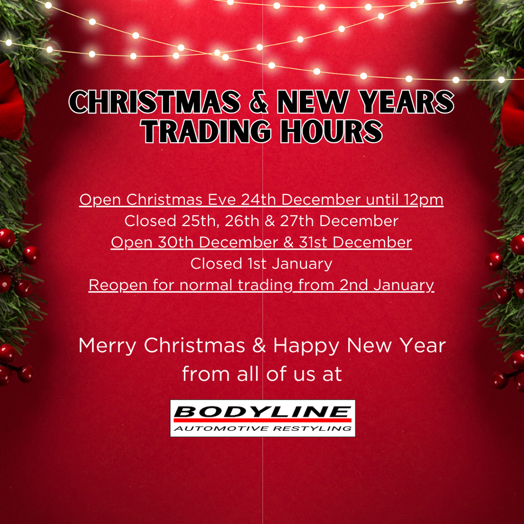 Check out our Christmas & New Year Trading Hours Bodyline Automotive Restyling