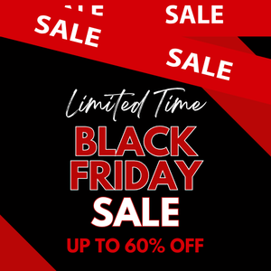 2024 BLACK FRIDAY SALE STARTS NOW!