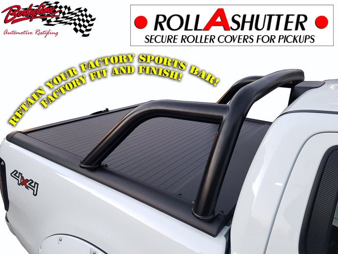 Keep your FACTORY SPORTS BAR with our ROLLASHUTTER!